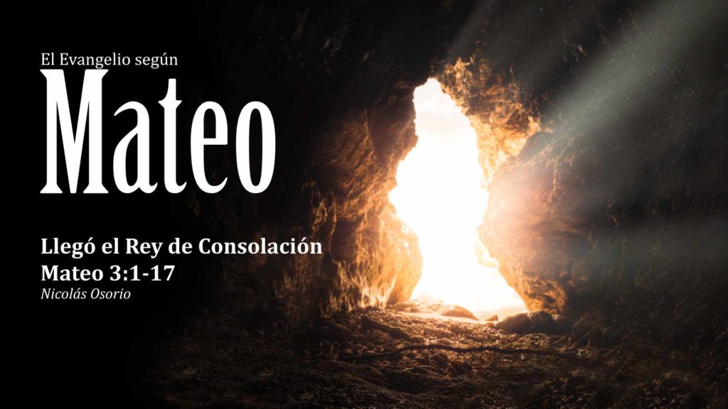 lleg-el-rey-de-consolaci-n-mateo-3-1-17-iglesia-bautista-renacer